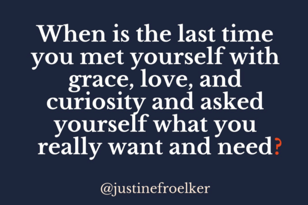Justine Froelker Quote