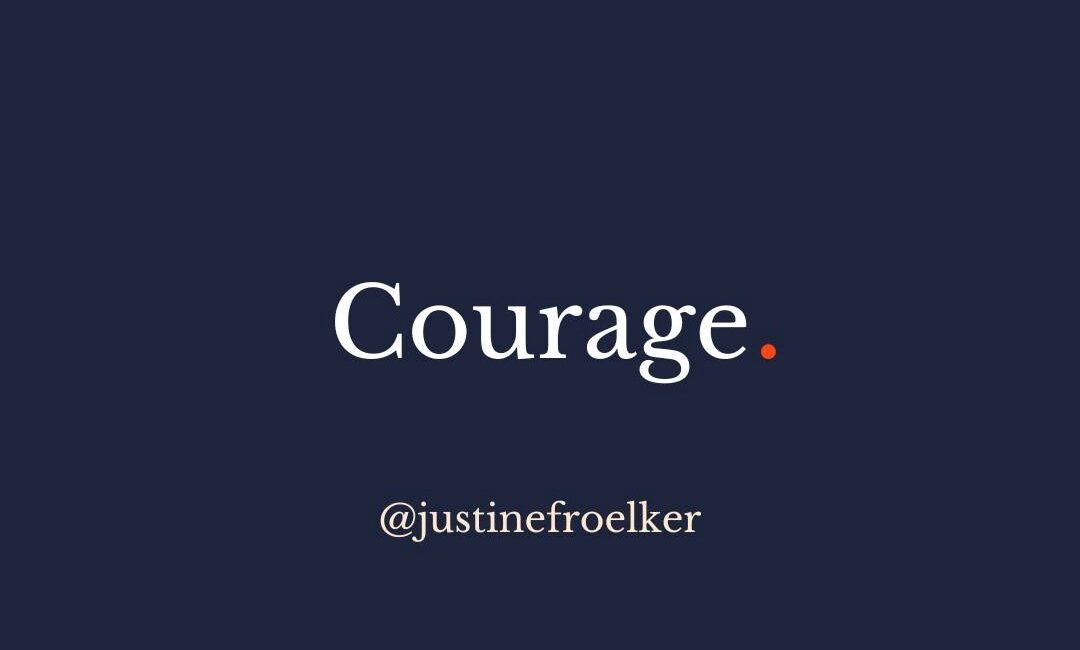 Justine Froelker - Business Speaker - Quote