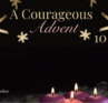 A Courageous Advent Justine Froelker courage speaker