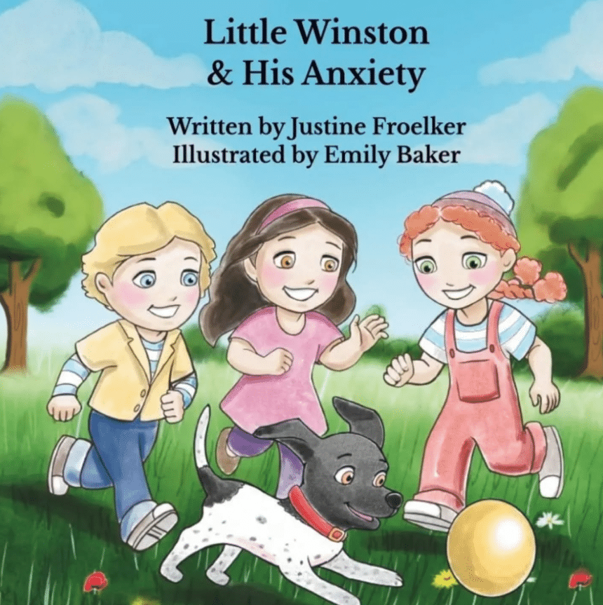 Little Winston & His Anxiety by Justine Froelker