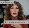 Courage Tuesday It is about emotions... again.