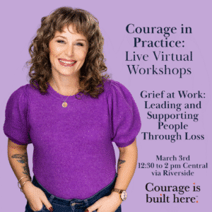 Grief at Work: Leading and Supporting People Through Loss